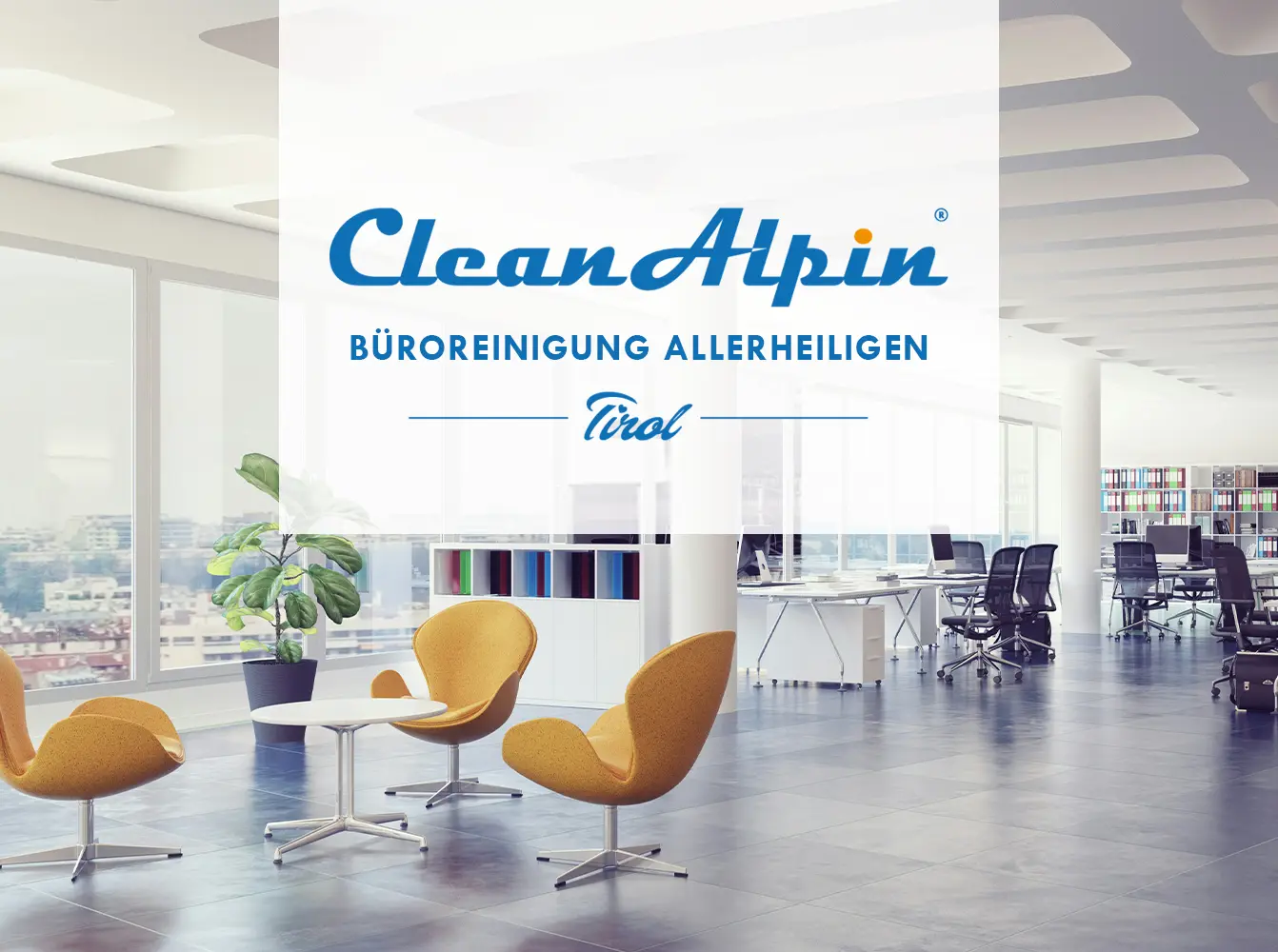 Büroreinigung Allerheiligen – Clean-Alpin Gebäudereinigung