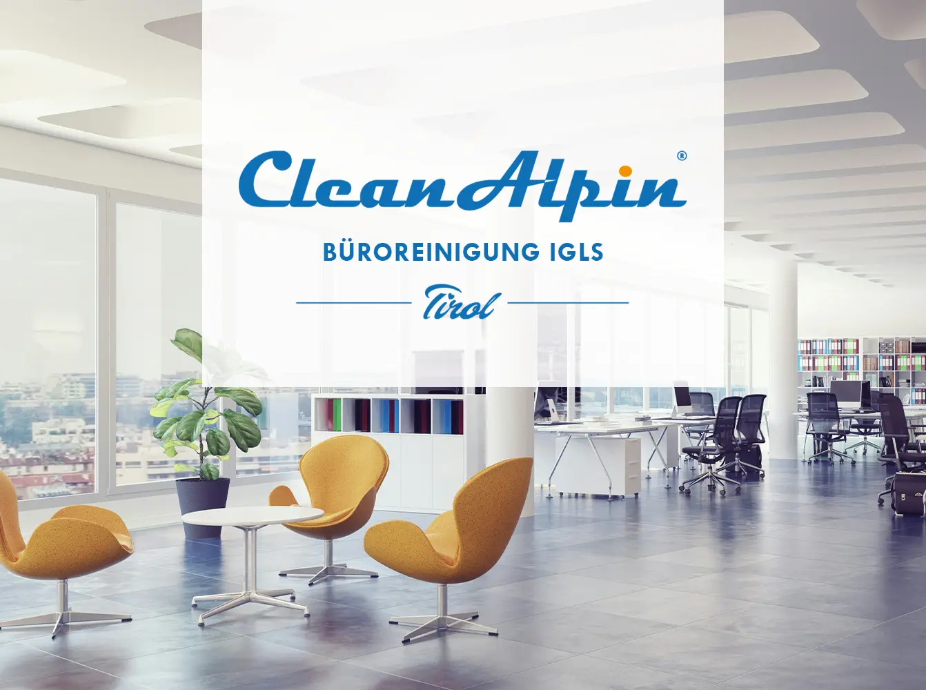 Büroreinigung Igls – Clean-Alpin Gebäudereinigung