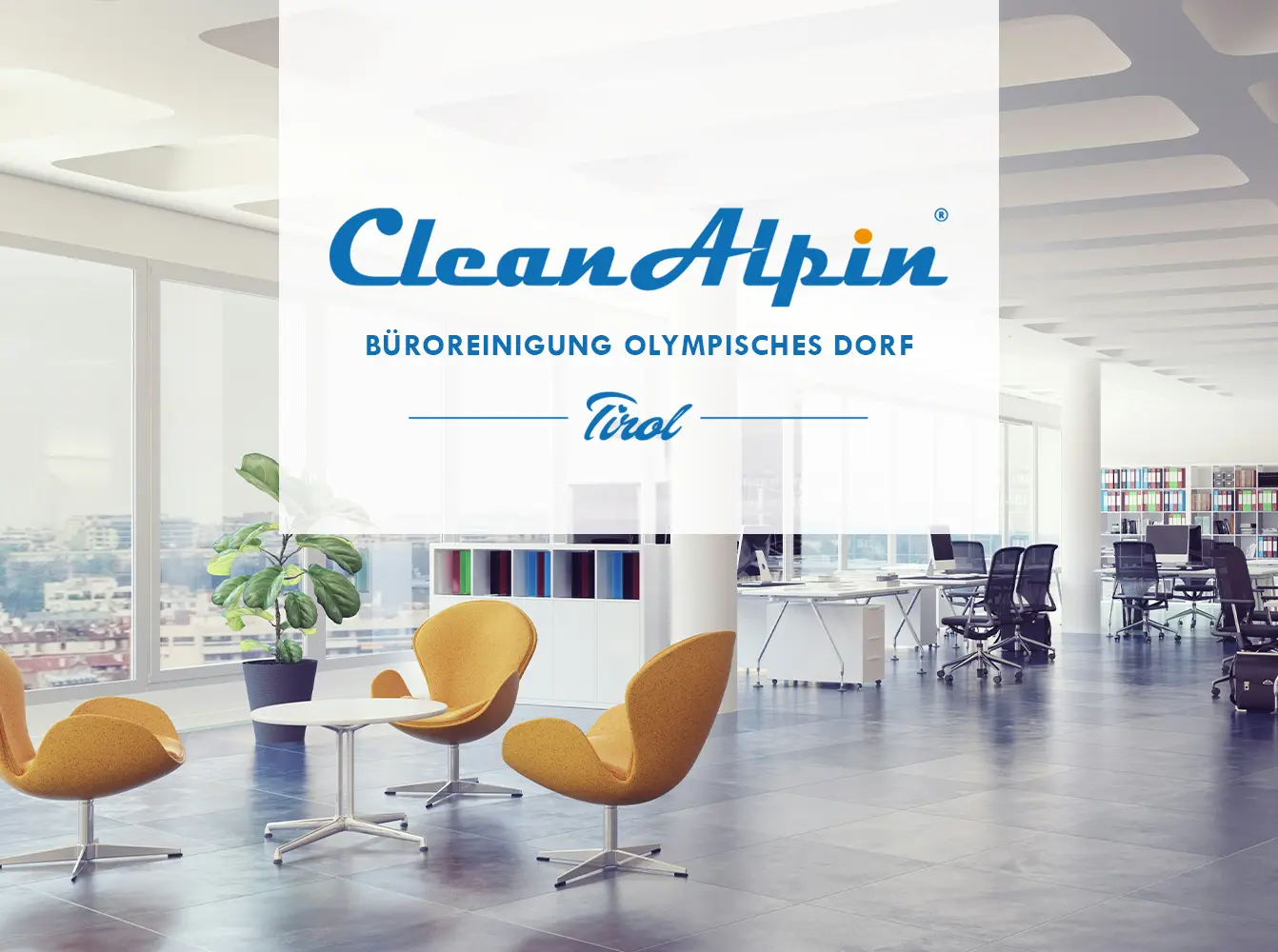 Büroreinigung Olympisches Dorf – Clean-Alpin Gebäudereinigung