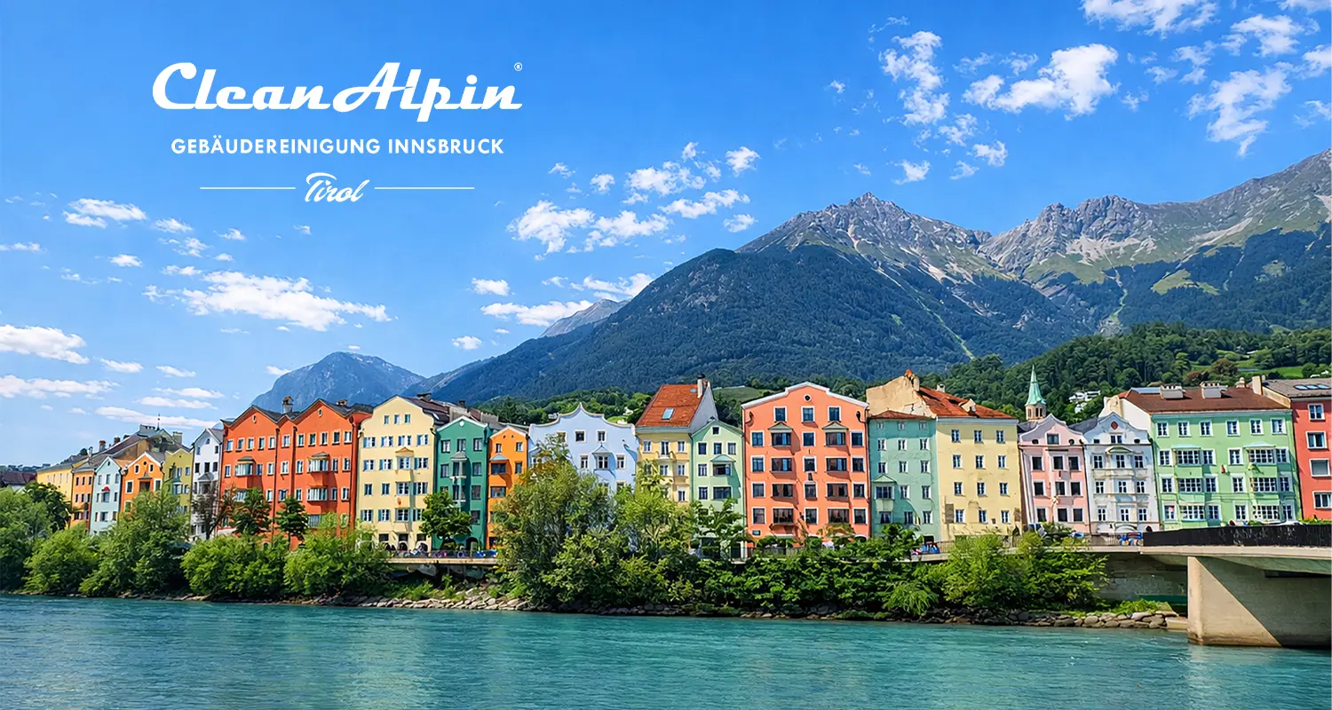 Professionelle Gebäudereinigung Clean-Alpin in 6020 Innsbruck Gebäudereinigung 6020 Innsbruck